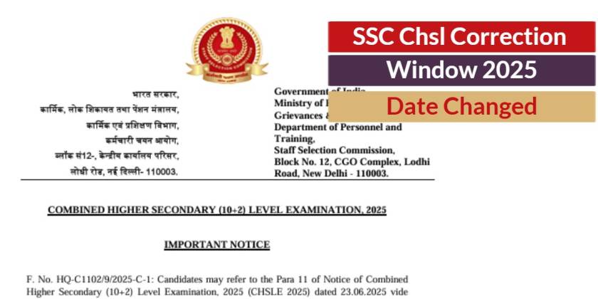 SSC Chsl Correction Window 2025